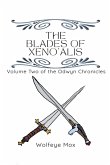 The Blades of Xeno'alis The Blades of Xeno'alis