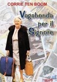 Vagabonda per il Signore Vagabonda per il Signore