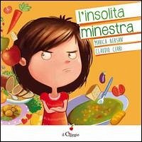 L' insolita minestra L' insolita minestra