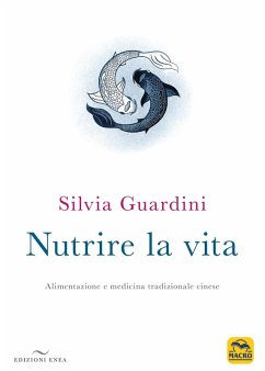 Cover Nutrire la vita. Alimentazione e medicina tradizionale cinese