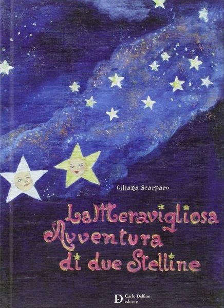 La meravigliosa avventura di due stelline La meravigliosa avventura di due stelline