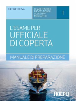 L' esame per ufficiale di coperta. Manuale di preparazione - Fava, Riccardo