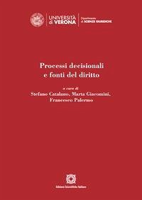 Processi decisionali e fonti del diritto