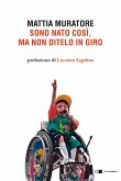 Sono nato così, ma non ditelo in giro Sono nato così, ma non ditelo in giro