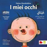 I miei occhi. Ediz. italiana e araba I miei occhi. Ediz. italiana e araba