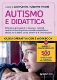 Autismo e didattica. Potenziare gli interventi in classe con materiali dedicati all'Area cognitivo-curricolare completati da attività per le abilità sociali, emotive e di comunicazione