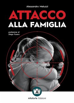 Attacco alla famiglia - Meluzzi, Alessandro