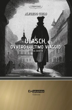 Ulasch, ovvero l'ultimo viaggio. Storia breve - Cielo, Alfredo