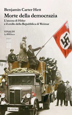Cover Morte della democrazia. L'ascesa di Hitler e il crollo della Repubblica di Weimar