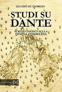 Cover Studi su Dante. Scritti inediti sulla Divina Commedia