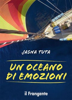 Un oceano di emozioni - Tuta, Jasna