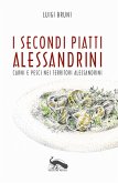 I secondi piatti alessandrini. Carni e pesci nei territori alessandrini