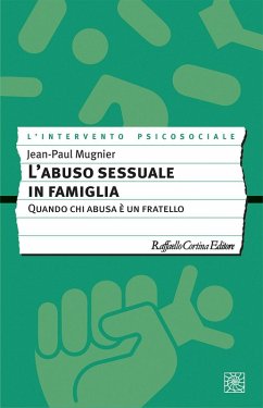 L' abuso sessuale in famiglia. Quando chi abusa è un fratello - Mugnier, Jean-Paul