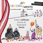 Tutto è difficile prima di diventare facile. SerenaMente Tutto è difficile prima di diventare facile. SerenaMente