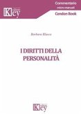 I diritti della personalità I diritti della personalità