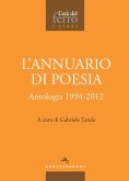 L' annuario di poesia. Antologia 1994-2012