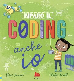 Imparo il coding anche io - Somara, Shini; Sarell, Nadja