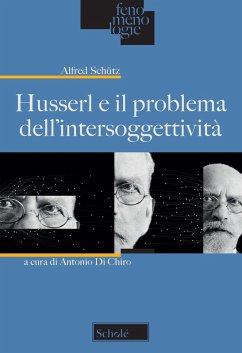 Husserl e il problema dell'intersoggettività - Schütz, Alfred