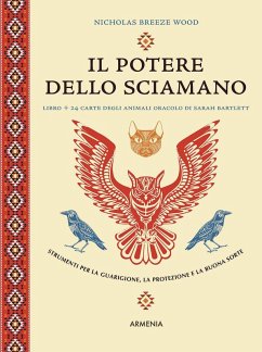 Cover Il potere dello sciamano. Strumenti per la guarigione, la protezione e la buona sorte