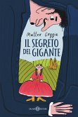 Il segreto del gigante Il segreto del gigante