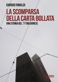La scomparsa della carta bollata. Una storia del '77 bolognese La scomparsa della carta bollata. Una storia del '77 bolognese
