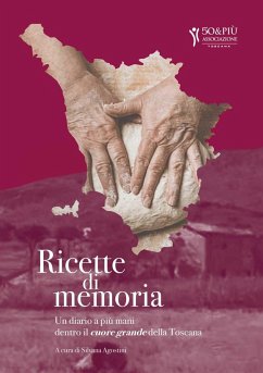 Cover Ricette di memoria. Un diario a più mani dentro il cuore grande della Toscana
