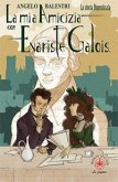 La mia amicizia con Evariste Galois. La storia dimenticata La mia amicizia con Evariste Galois. La storia dimenticata