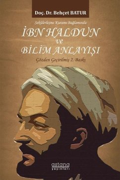Cover Sekülerlesme Kurami Baglaminda Ibn Haldun ve Bilim Anlayisi