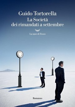 La Società dei rimandati a settembre - Tortorella, Guido