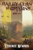 Bailey Clan Westerns - Books 7-9 Bailey Clan Westerns - Books 7-9
