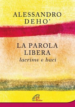 Cover La parola libera. Lacrime e baci