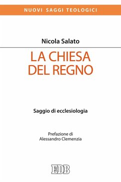 La Chiesa del Regno. Saggio di ecclesiologia - Salato, Nicola