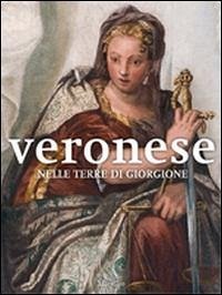 Cover Veronese nelle terre di Giorgione