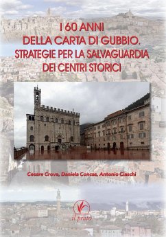Cover I 60 anni della carta di Gubbio. Strategie per la salvaguardia dei centri storici