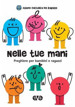 Cover Nelle tue mani. Preghiere per bambini e ragazzi