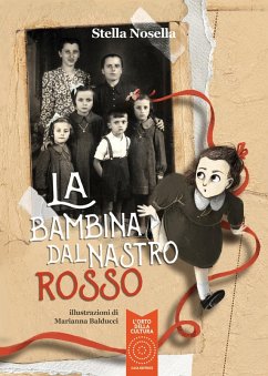 La bambina dal nastro rosso - Nosella, Stella