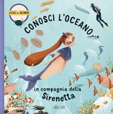 Conosci l'oceano in compagnia della Sirenetta Conosci l'oceano in compagnia della Sirenetta