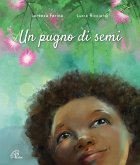 Un pugno di semi Un pugno di semi