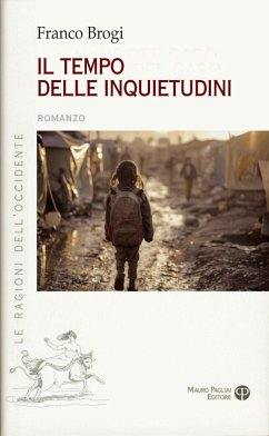 Il tempo delle inquietudini - Brogi, Franco