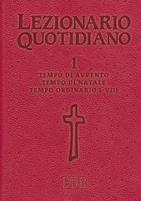 Tempo di Avvento. Tempo di Natale. Tempo ordinario I-VIII