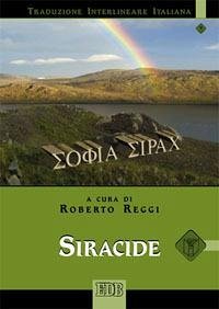 Siracide. Versione interlineare in italiano Siracide. Versione interlineare in italiano