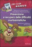 Prevenzione e recupero delle difficoltà morfosintattiche. Schede operative per la riabilitazione del linguaggio. Kit