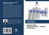 Industrielles Benchmarking - Theorie und Praxis Industrielles Benchmarking - Theorie und Praxis