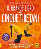 Il grande libro dei cinque tibetani Il grande libro dei cinque tibetani