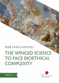 The winged science to face bioethical complexity - Gentili, Pier Luigi