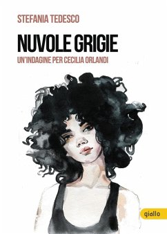 Cover Nuvole grigie. Un'indagine per Cecilia Orlandi