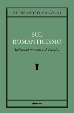 Cover Sul romanticismo. Lettera al marchese d'Azeglio