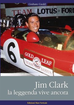 Jim Clark. La leggenda vive ancora - Gauld, Graham