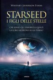 Starseed. I figli delle stelle Starseed. I figli delle stelle