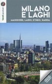 Milano e laghi. Maggiore, Lario, d'Iseo, Garda